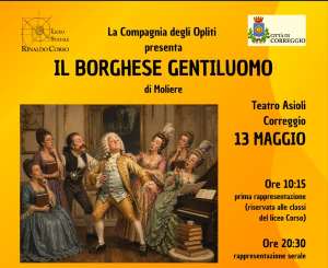 IL BORGHESE GENTILUOMO - La compagnia degli Opliti - 13 Maggio  Teatro Asioli